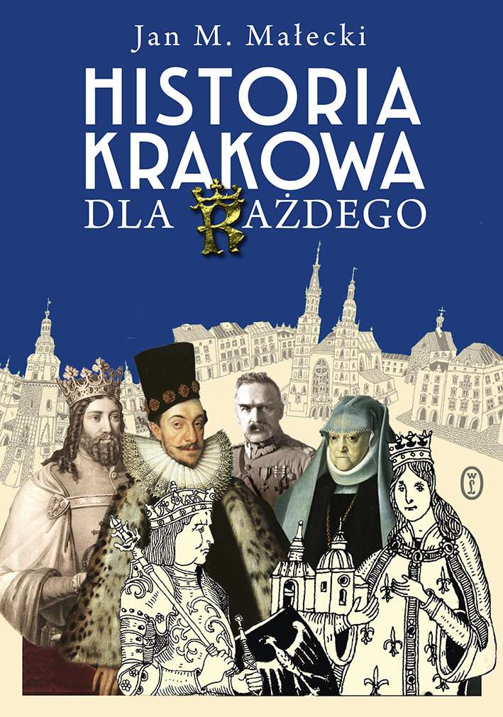 7 книг, які допоможуть закохатися в Краків Historia Krakowa Dla Kazdego B Iext UAinKrakow.pl